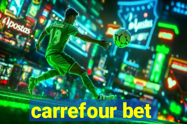 carrefour bet